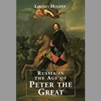 Russia in the Age of Peter the Great