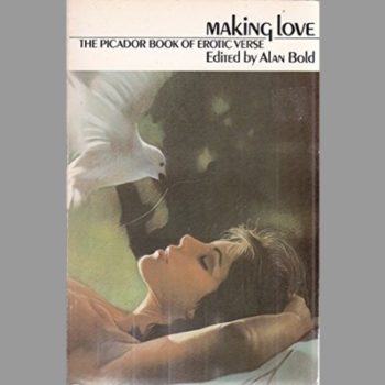 Making Love: Picador Book of Erotic Verse (Picador Books)