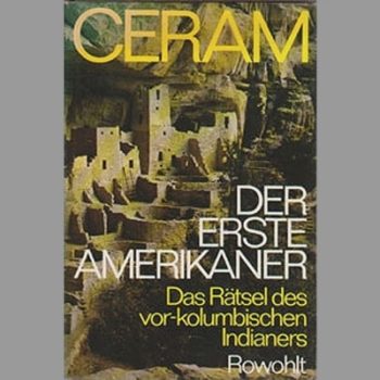 Der erste Amerikaner. Das Rätsel des vor-kolumbischen Indianers