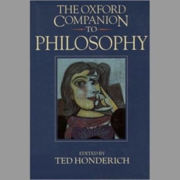 The Oxford Companion to Philosophy