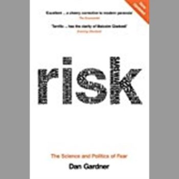 Risk: The Science and Politics of Fear