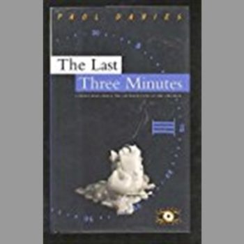 The Last Three Minutes: Conjectures about the Ultimate Fate of the Universe