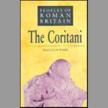 The Coritani (Peoples of Roman Britain)