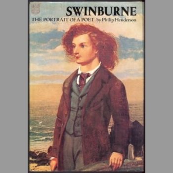 Swinburne: The Portrait of a Poet