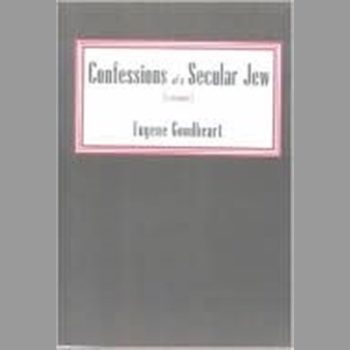 CONFESSIONS OF A SECULAR JEW: A Memoir