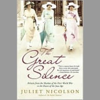 The Great Silence: Britain from the Shadow of the First World War to the Dawn of the Jazz Age