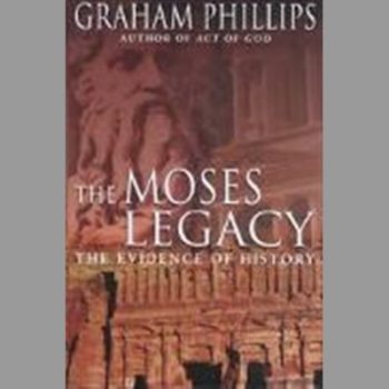 The Moses Legacy : The Evidence of History