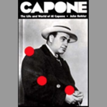 Capone: The Life and World of Al Capone