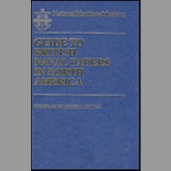 Guide to British Naval Papers in America