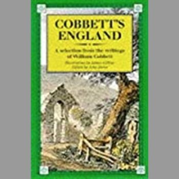 Cobbett's England: Selection from the Writings of William Cobbett