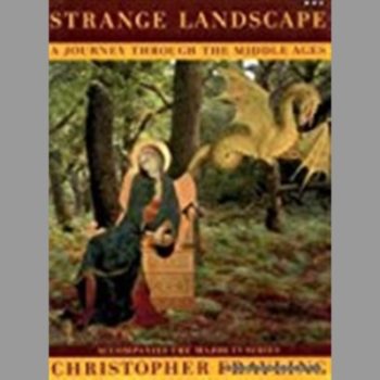 Strange Landscape: Journey Through the Middle Ages