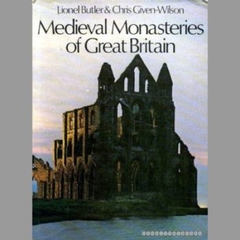 Mediaeval Monasteries of Great Britain