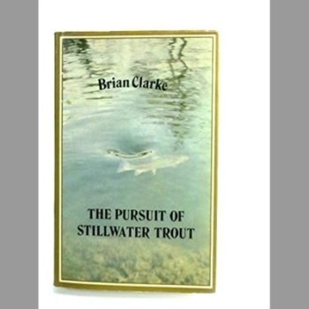 The Pursuit of Stillwater Trout