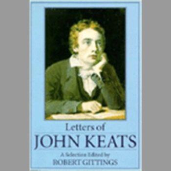 Letters of John Keats: A Selection.: A New Selection