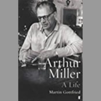 Arthur Miller: A Life