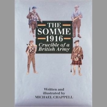 The Somme 1916: Crucible of a British Army