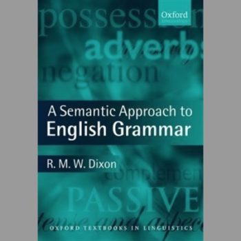 A Semantic Approach to English Grammar (Oxford Textbooks in Linguistics)