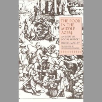 The Poor in the Middle Ages : An Essay in Social History