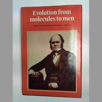 Evolution from Molecules to Men