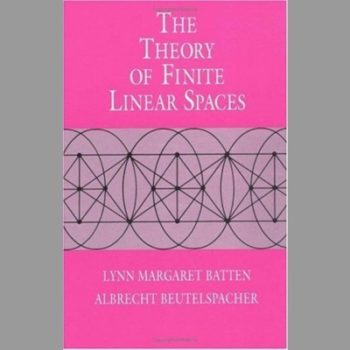 The Theory of Finite Linear Spaces: Combinatorics of Points and Lines (Cambridge Studies in Advanced Mathematics)