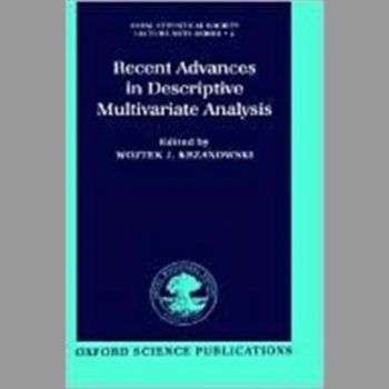 Recent Advances in Descriptive Multivariate Analysis (Royal Statistical Society Series)