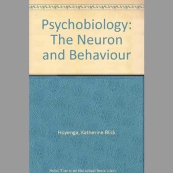 Psychobiology: The Neuron and Behaviour