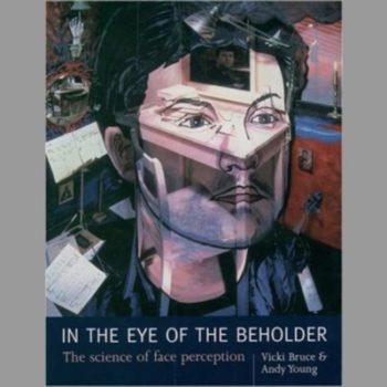 In the Eye of the Beholder: Science of Face Perception