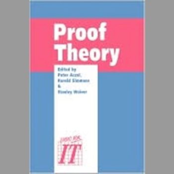 Proof Theory: A selection of papers from the Leeds Proof Theory Programme 1990