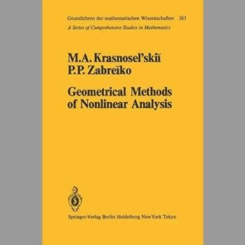 Geometrical Methods of Nonlinear Analysis (Grundlehren der mathematischen Wissenschaften)