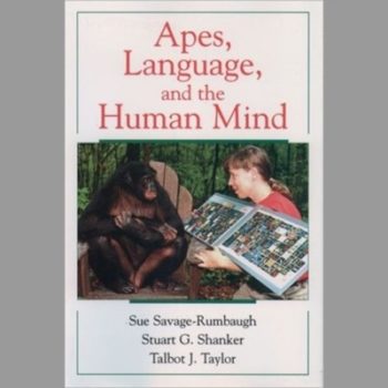 Apes, Language, and the Human Mind