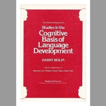 Studies in the Cognitive Basis of Language Development (The child psychology series)