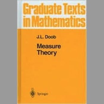 Measure Theory (Graduate Texts in Mathematics)