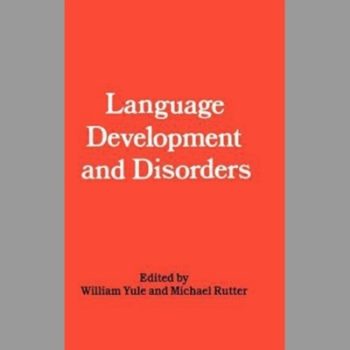 Language Development and Disorders (Clinics in Developmental Medicine (Mac Keith Press))