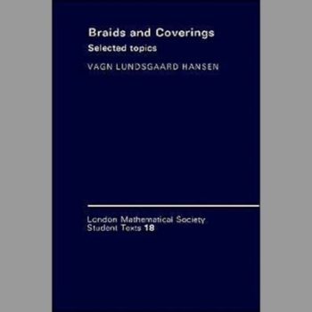 Braids and Coverings: Selected Topics (London Mathematical Society Student Texts)