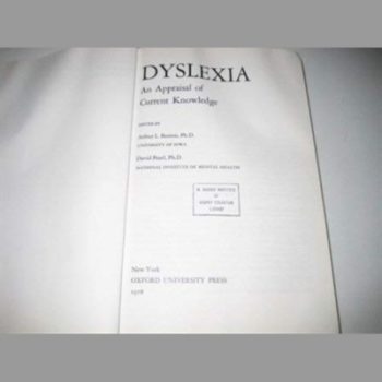 Dyslexia: An Appraisal of Current Knowledge