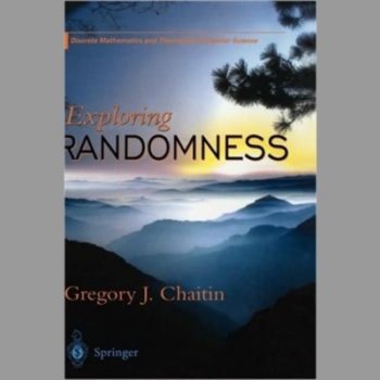 Exploring Randomness (Discrete Mathematics and Theoretical Computer Science)