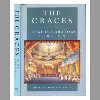 The Craces: Royal Decorators, 1768-1899