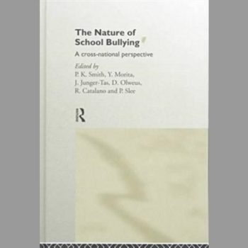 The Nature of School Bullying: A Cross-National Perspective