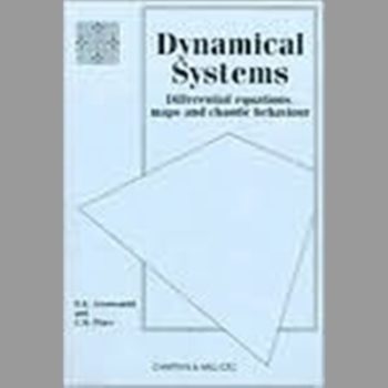 Dynamical Systems: Differential Equations, Maps, and Chaotic Behaviour (Chapman Hall/CRC Mathematics Series)