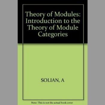 Theory of Modules: Introduction to the Theory of Module Categories