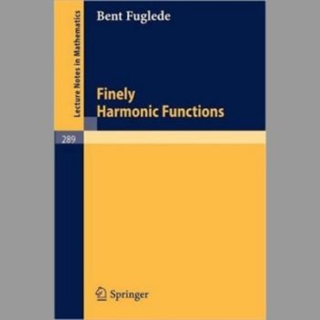 Finely Harmonic Functions (Lecture Notes in Mathematics)