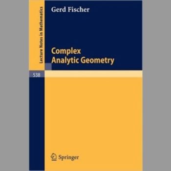 Complex Analytic Geometry (Lecture Notes in Mathematics)