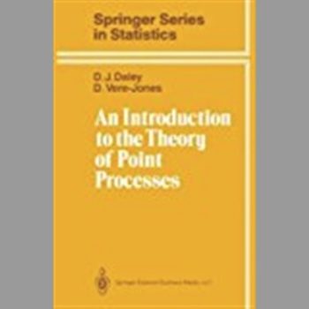 An Introduction to the Theory of Point Processes (Springer Series in Statistics)