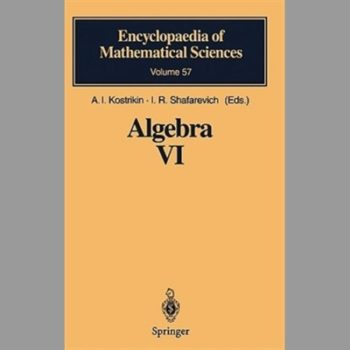 Algebra VI: Combinatorial and Asymptotic Methods of Algebra. Non-Associative Structures: Combinatorial and Asymtotic Methods of Algebra: ... v. 6 (Encyclopaedia of Mathematical Sciences)