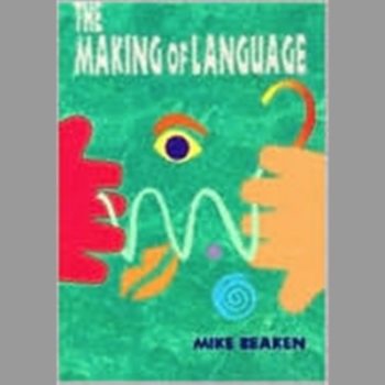 The Making of Language