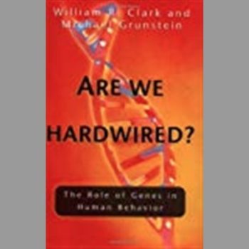 Are We Hardwired?: The Role of Genes in Human Behavior