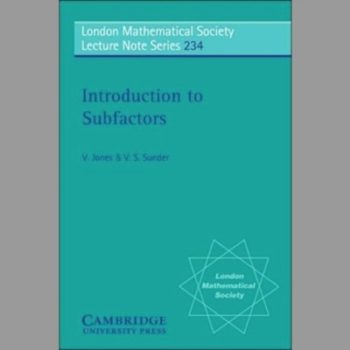 LMS: 234 Introduction to Subfactors (London Mathematical Society Lecture Note Series)