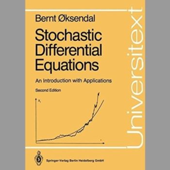 Stochastic Differential Equations: An Introduction with Applications