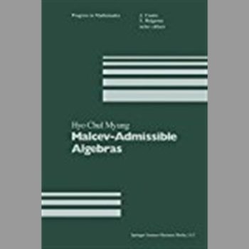 Malcev-Admissible Algebras (Progress in Mathematics)