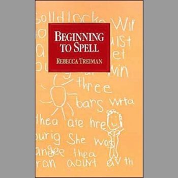 Beginning to Spell: A Study of First-Grade Children